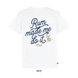 Load image into Gallery viewer, 'Rum Made Me Do It' T Shirt - White