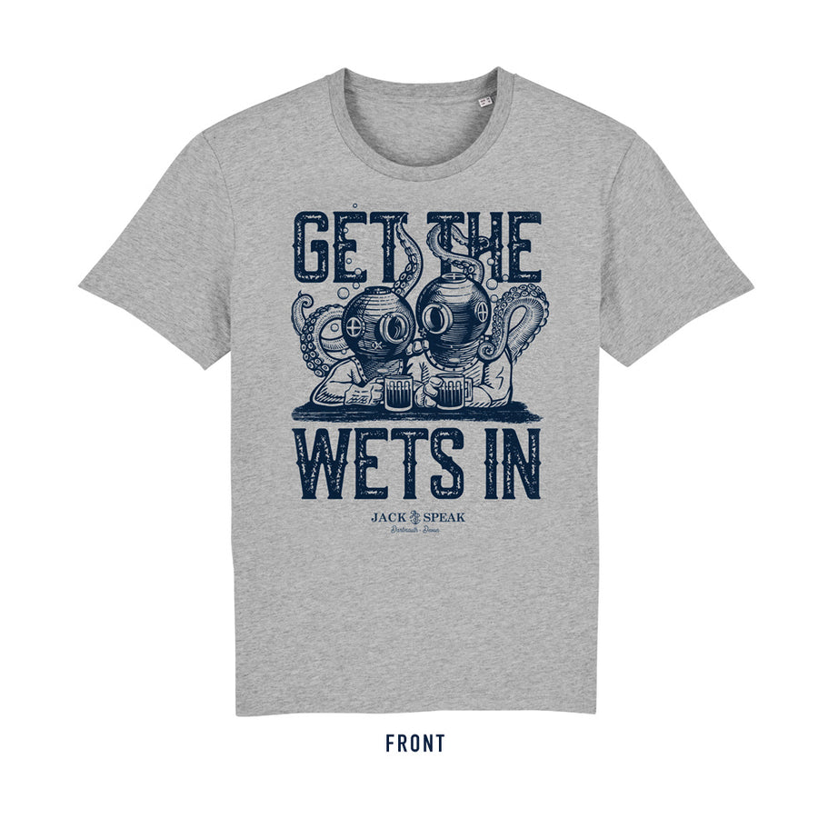 'Get The Wets In' Chest Design T Shirt - Grey