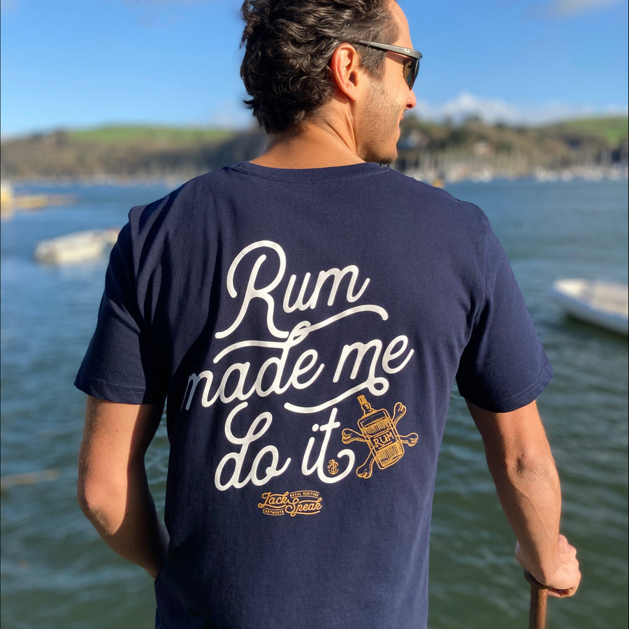 'Rum Made Me Do It' T Shirt - Navy